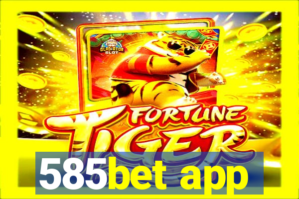 585bet app